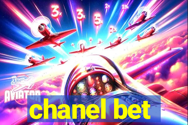 chanel bet